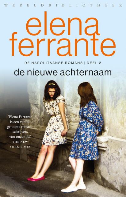 De nieuwe achternaam - Elena Ferrante De nieuwe achternaam - Elena Ferrante