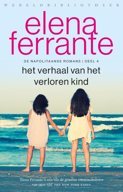 Het verhaal van het verloren kind - Elena Ferrante Het verhaal van het verloren kind - Elena Ferrante