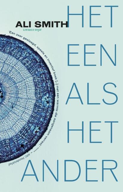 Het een als het ander - Ali Smith Het een als het ander - Ali Smith