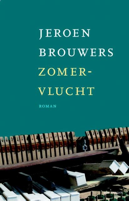 Zomervlucht - Jeroen Brouwers Zomervlucht - Jeroen Brouwers