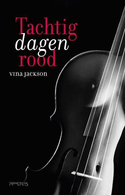 Tachtig dagen rood - Vina Jackson Tachtig dagen rood - Vina Jackson