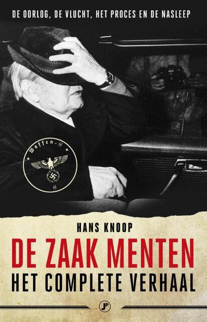 De zaak Menten, het ware verhaal - Hans Knoop De zaak Menten, het ware verhaal - Hans Knoop