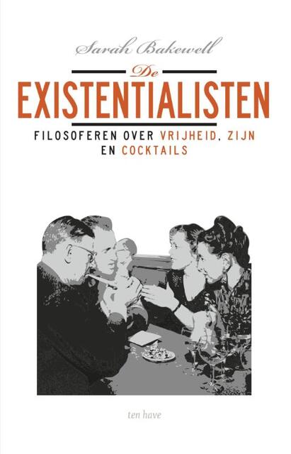 De existentialisten - Sarah Bakewell De existentialisten - Sarah Bakewell
