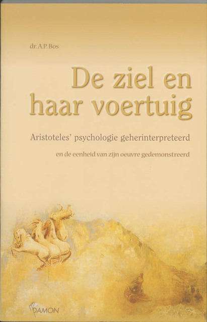 De ziel en haar voertuig - A.P. Bos De ziel en haar voertuig - A.P. Bos