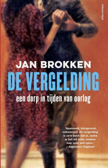De Vergelding - excl uitgave voor Bruna B.V. - Jan Brokken De Vergelding - excl uitgave voor Bruna B.V. - Jan Brokken