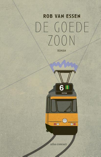 De goede zoon - Rob van Essen De goede zoon - Rob van Essen