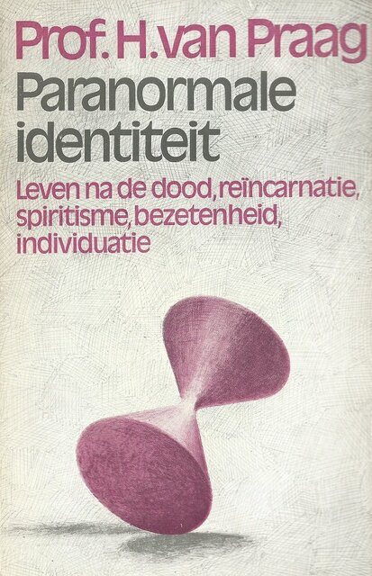 Paranormale identiteit - Henri Praag Paranormale identiteit - Henri Praag