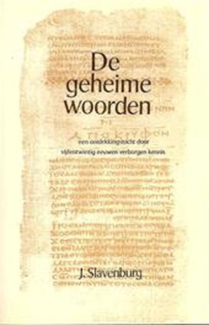 De geheime woorden - Jacob Slavenburg De geheime woorden - Jacob Slavenburg