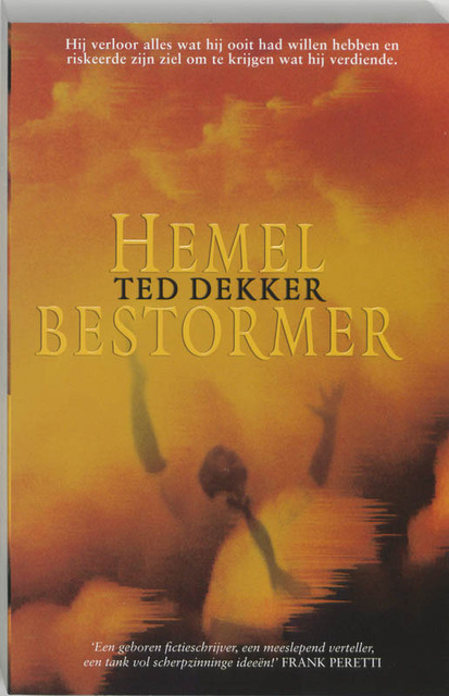 Hemelbestormer - Theodore R. Dekker Hemelbestormer - Theodore R. Dekker
