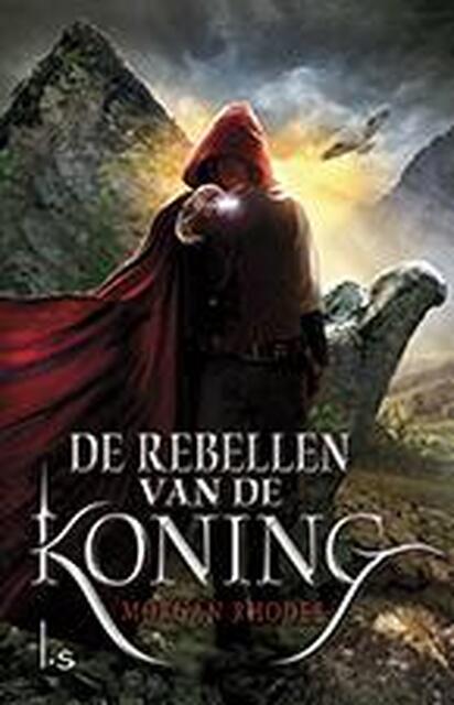 De rebellen van de koning - Morgan Rhodes De rebellen van de koning - Morgan Rhodes