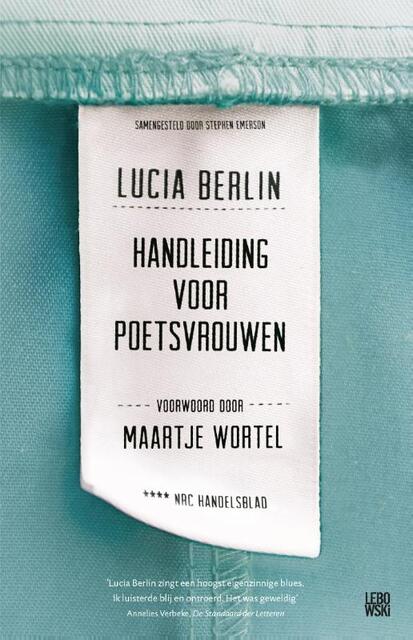 Handleidng voor poetsvrouwen - Lucia Berlin Handleidng voor poetsvrouwen - Lucia Berlin