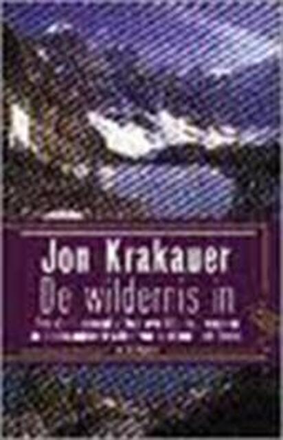 De wildernis in - J. Krakauer De wildernis in - J. Krakauer
