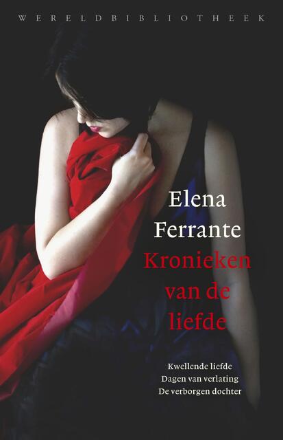 Kronieken van de liefde - Elena Ferrante Kronieken van de liefde - Elena Ferrante