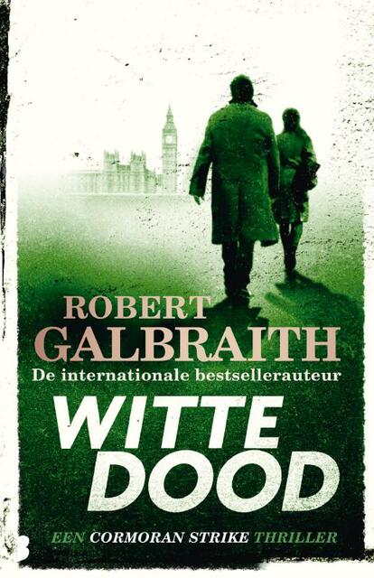 Witte dood - Robert Galbraith Witte dood - Robert Galbraith