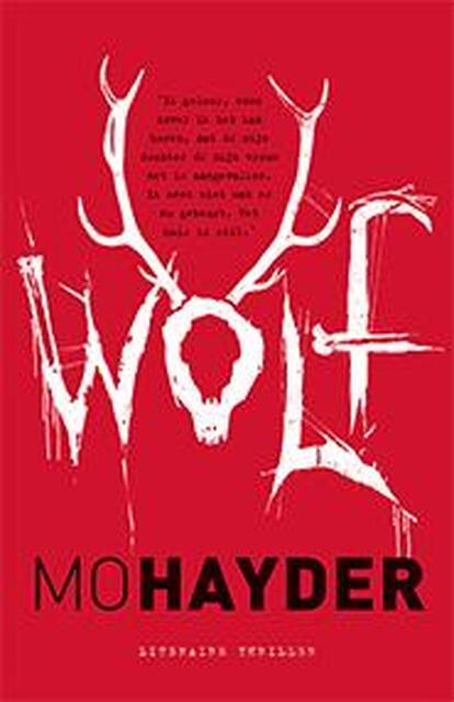 Jack Cafferty 7 Wolf - Mo Hayder Jack Cafferty 7 Wolf - Mo Hayder
