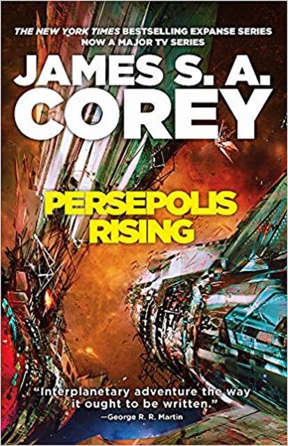 Persepolis Rising - James S A Corey Persepolis Rising - James S A Corey