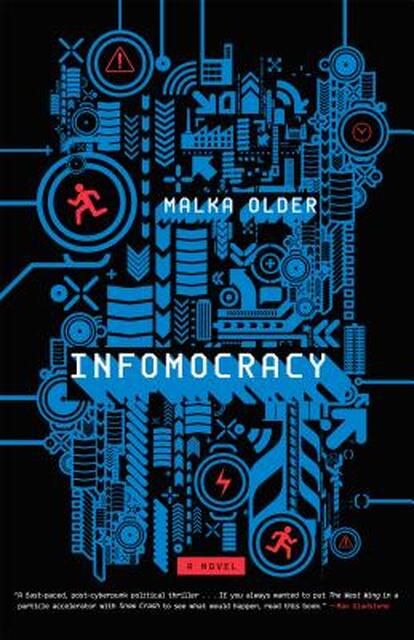 Infomocracy - Malka Older Infomocracy - Malka Older