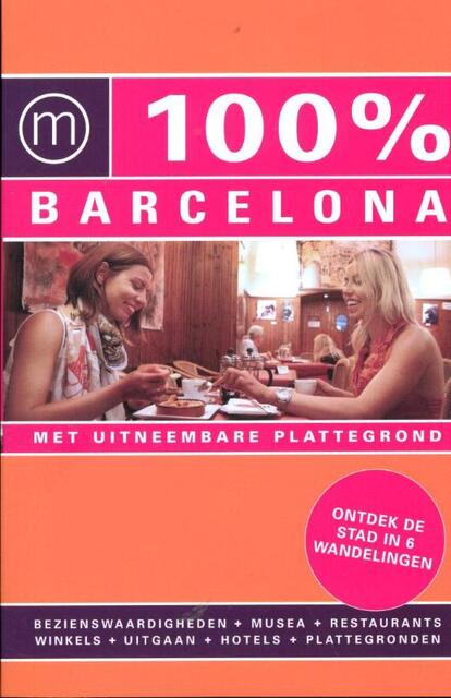 100% Barcelona - Annebeth Vis 100% Barcelona - Annebeth Vis