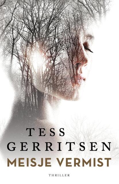 Meisje vermist - Tess Gerritsen Meisje vermist - Tess Gerritsen