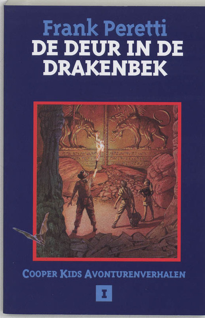 De deur in de drakenbek - Frank Peretti De deur in de drakenbek - Frank Peretti
