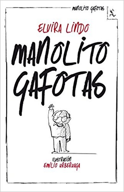 Manolito Gafotas - Elvira Lindo Manolito Gafotas - Elvira Lindo