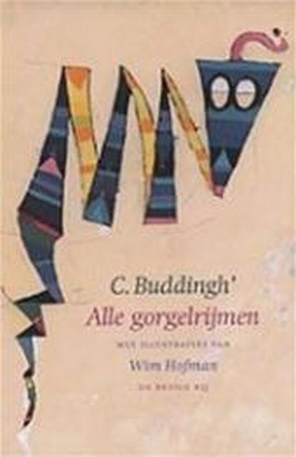 Alle gorgelrijmen - C. Buddingh', Wim Hofman Alle gorgelrijmen - C. Buddingh', Wim Hofman