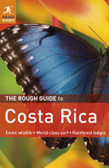 The Rough Guide to Costa Rica - Keith Drew, Jean McNeil, Steven Horak, Rough Guides (Firm) The Rough Guide to Costa Rica - Keith Drew, Jean McNeil, Steven Horak, Rough Guides (Firm)
