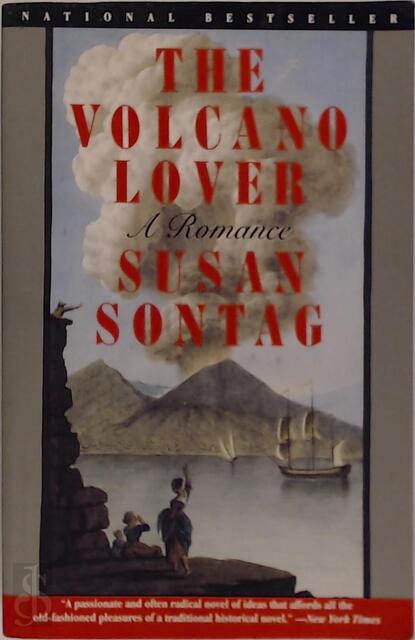 The volcano lover - Susan Sontag The volcano lover - Susan Sontag