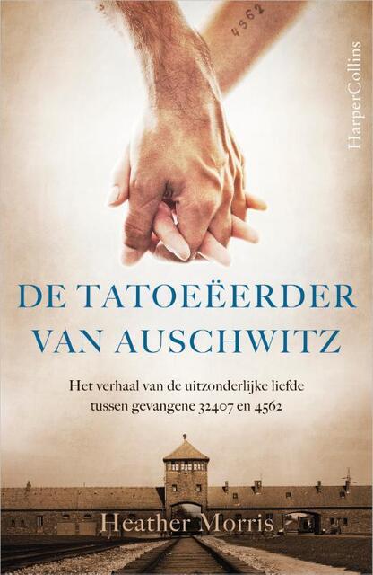 De tatoeëerder van Auschwitz - Heather Morris De tatoeëerder van Auschwitz - Heather Morris