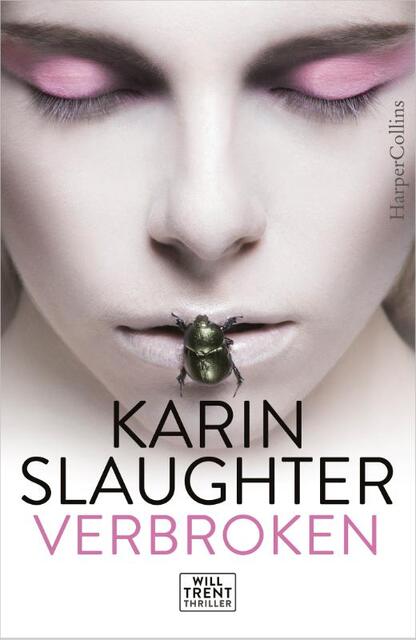 Verbroken - Karin Slaughter Verbroken - Karin Slaughter
