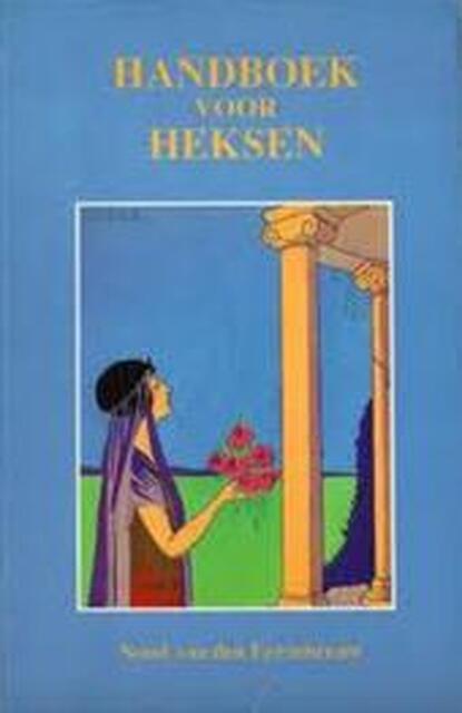 Handboek voor heksen - Noud van den Eerenbeemt Handboek voor heksen - Noud van den Eerenbeemt