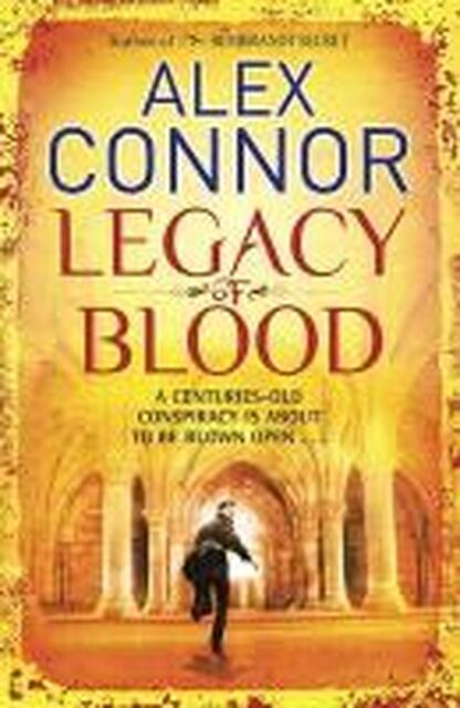 Legacy of Blood - Alexandra Connor Legacy of Blood - Alexandra Connor