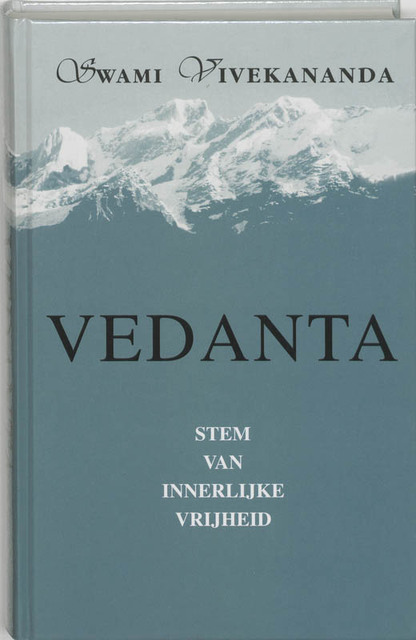 Vedanta - S. Vivekananda Vedanta - S. Vivekananda