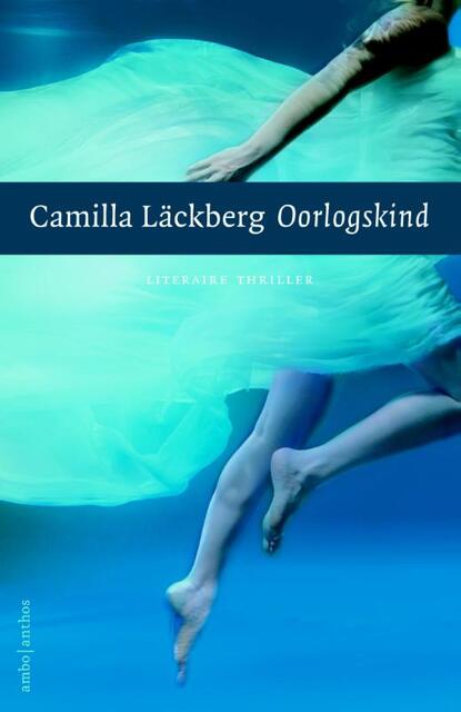 Oorlogskind - Camilla Läckberg Oorlogskind - Camilla Läckberg