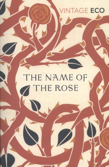 Name of the Rose - Umberto Eco Name of the Rose - Umberto Eco