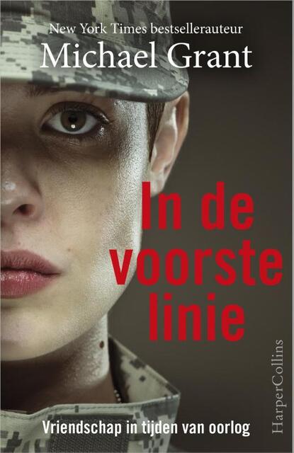 In de voorste linie - Michael Grant In de voorste linie - Michael Grant