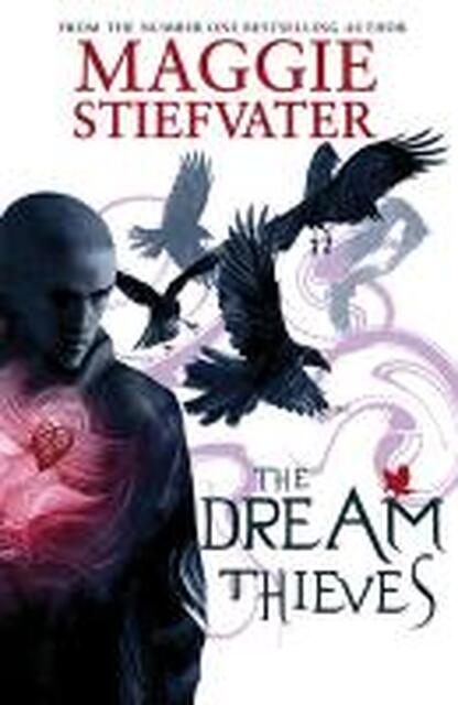 Dream Thieves - Maggie Stiefvater Dream Thieves - Maggie Stiefvater
