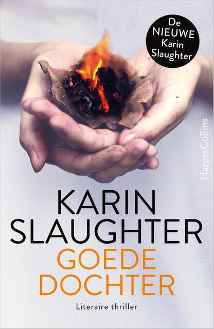 Goede dochter - Karin Slaughter Goede dochter - Karin Slaughter