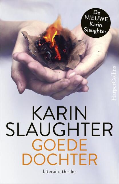 Goede dochter - Karin Slaughter Goede dochter - Karin Slaughter