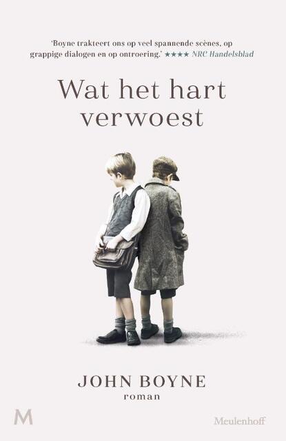 Wat het hart verwoest - John Boyne Wat het hart verwoest - John Boyne