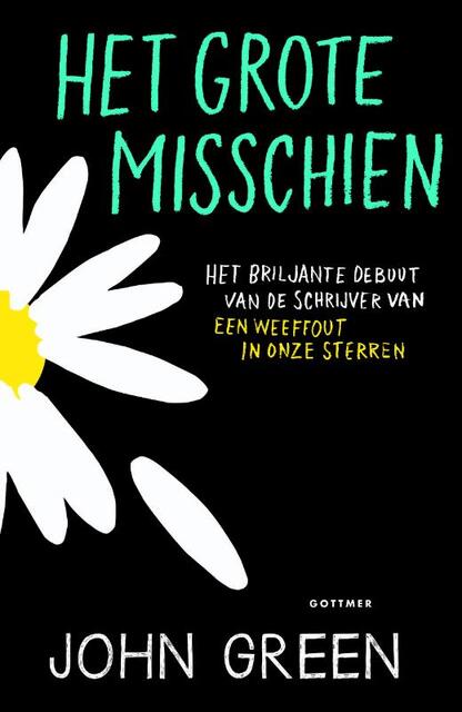 Het Grote Misschien - John Green Het Grote Misschien - John Green