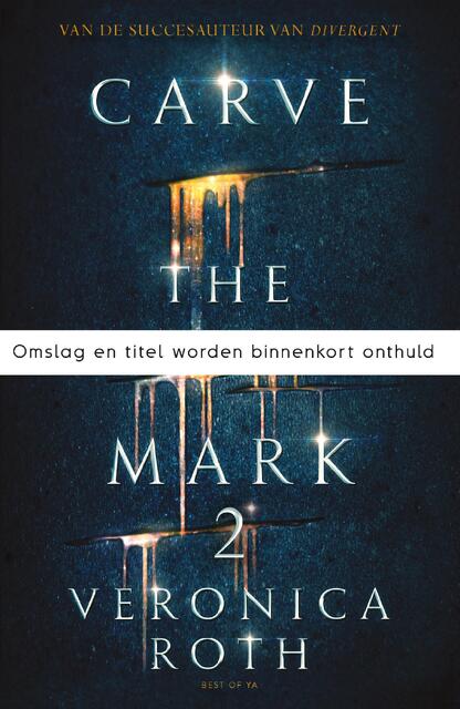 Carve the Mark deel 2 - Veronica Roth Carve the Mark deel 2 - Veronica Roth