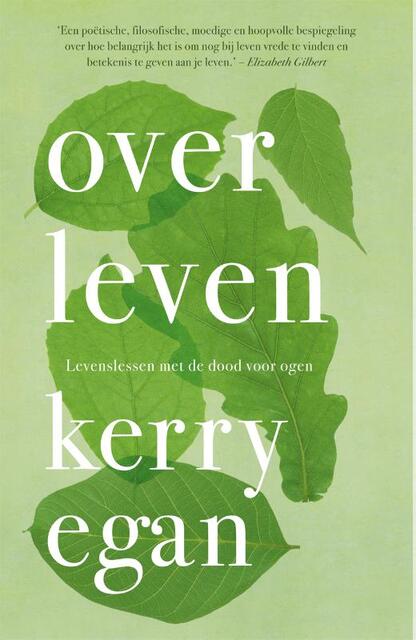 Over leven - Kerry Egan Over leven - Kerry Egan