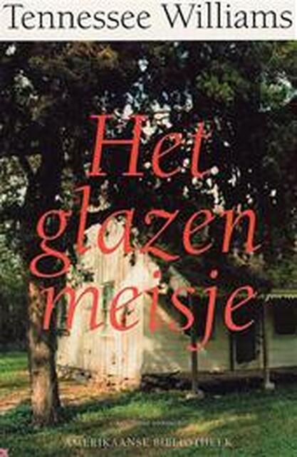 Het glazen meisje - T. Williams Het glazen meisje - T. Williams