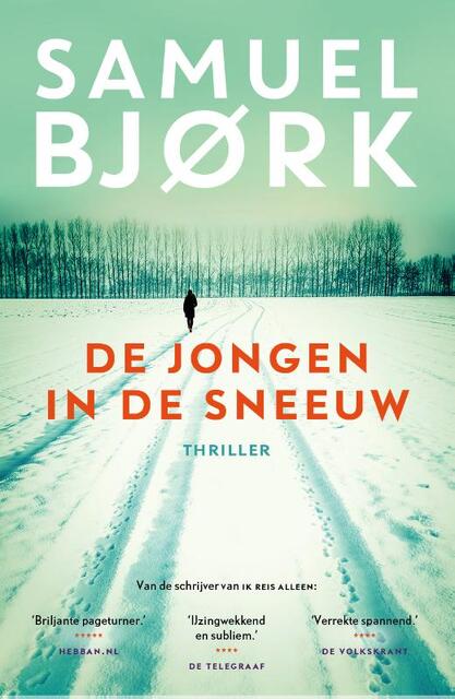 De jongen in de sneeuw - Samuel Bjork De jongen in de sneeuw - Samuel Bjork