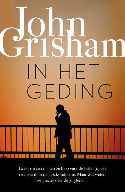 In het geding - John Grisham In het geding - John Grisham