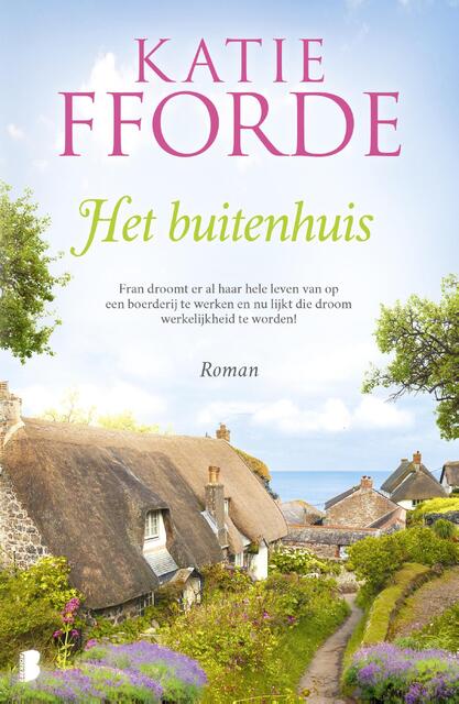 Het buitenhuis - Katie Fforde Het buitenhuis - Katie Fforde
