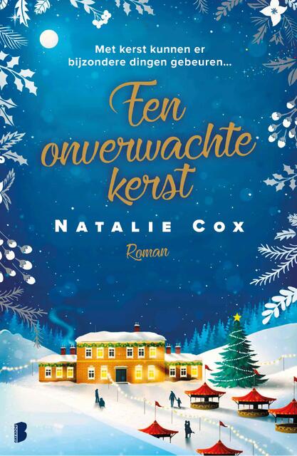 Een onverwachte kerst - Natalie Cox Een onverwachte kerst - Natalie Cox