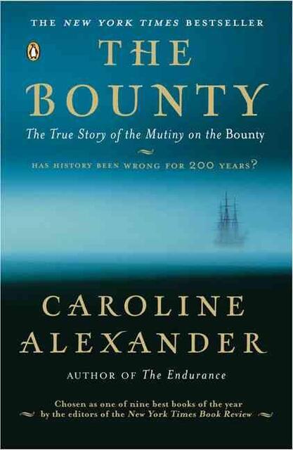 The Bounty - Caroline Alexander The Bounty - Caroline Alexander