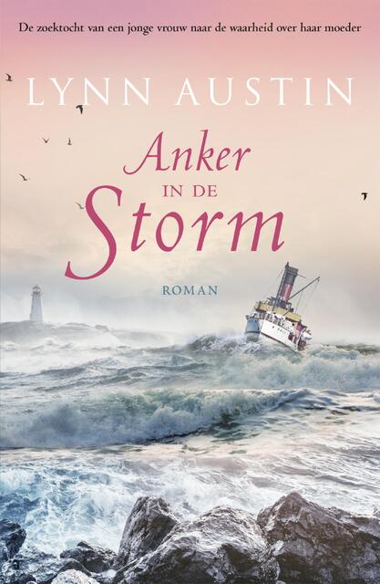 Anker in de storm - Lynn Austin Anker in de storm - Lynn Austin